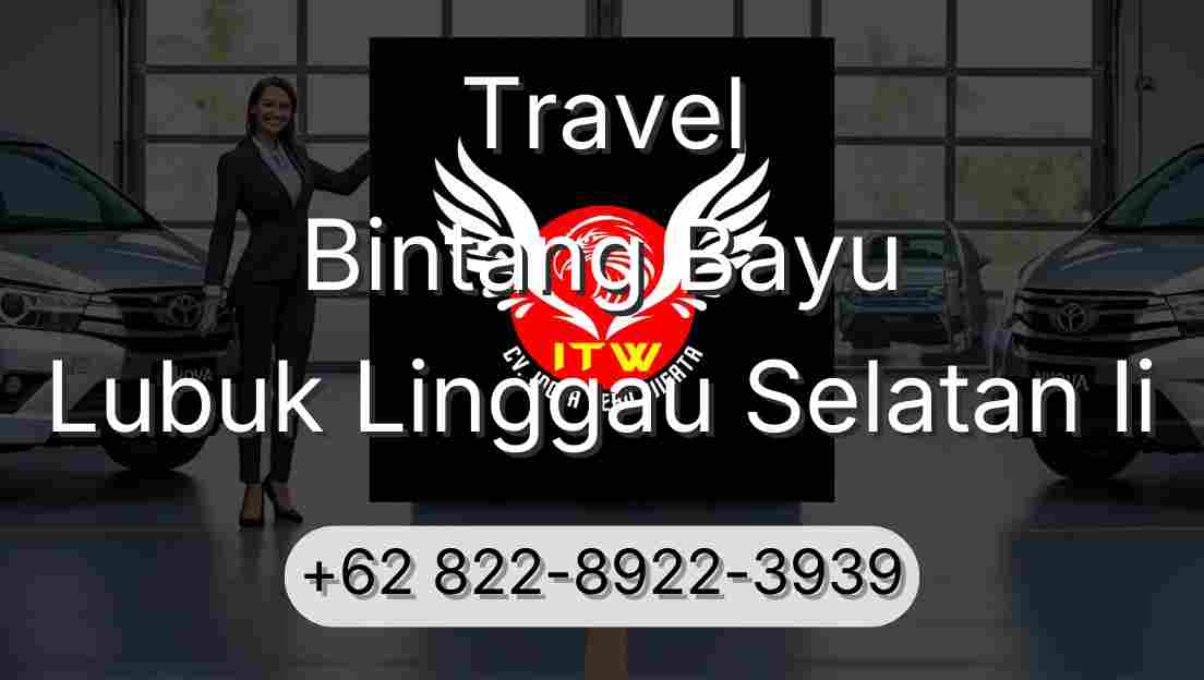 Travel Bintang Bayu Lubuk Linggau Selatan Ii