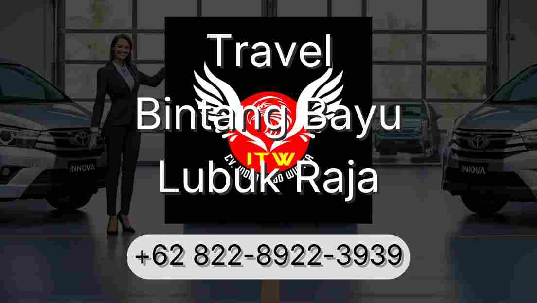 Travel Bintang Bayu Lubuk Raja