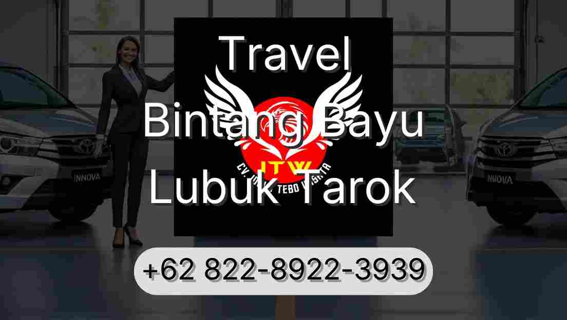 Travel Bintang Bayu Lubuk Tarok