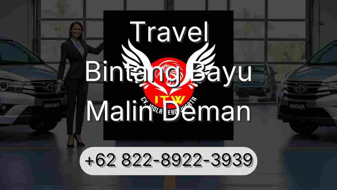 Travel Bintang Bayu Malin Deman