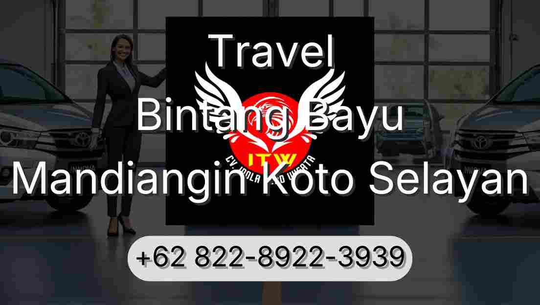 Travel Bintang Bayu Mandiangin Koto Selayan