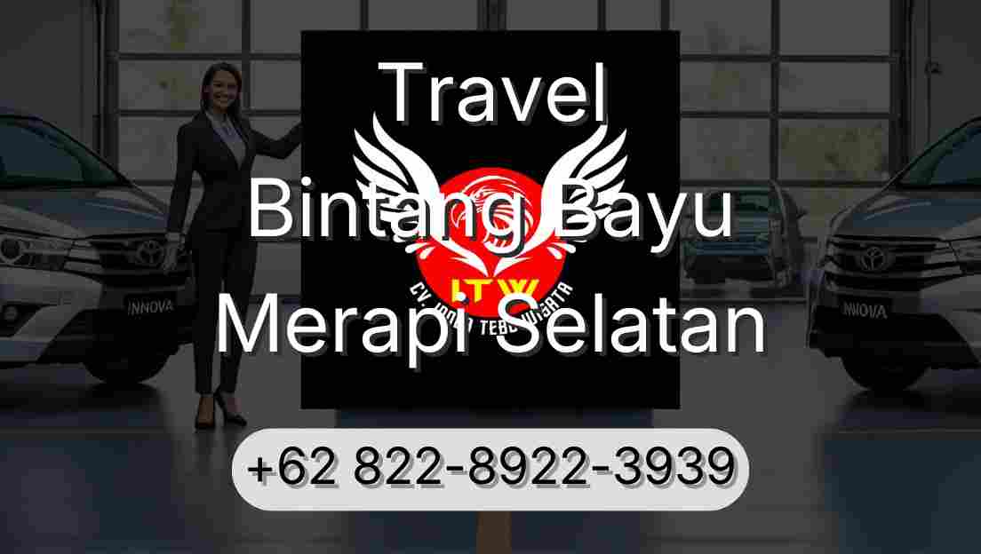 Travel Bintang Bayu Merapi Selatan