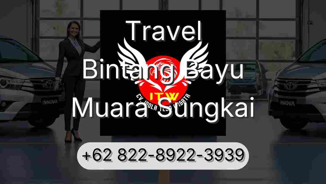 Travel Bintang Bayu Muara Sungkai