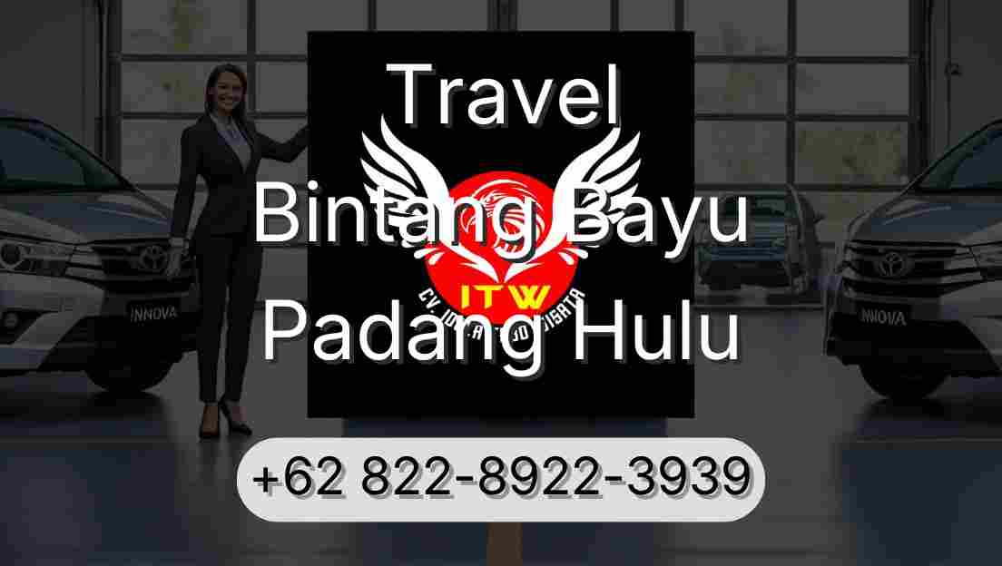 Travel Bintang Bayu Padang Hulu