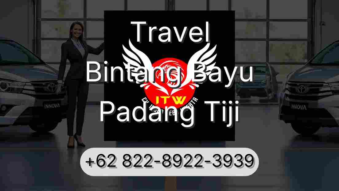 Travel Bintang Bayu Padang Tiji