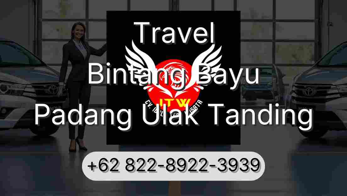 Travel Bintang Bayu Padang Ulak Tanding
