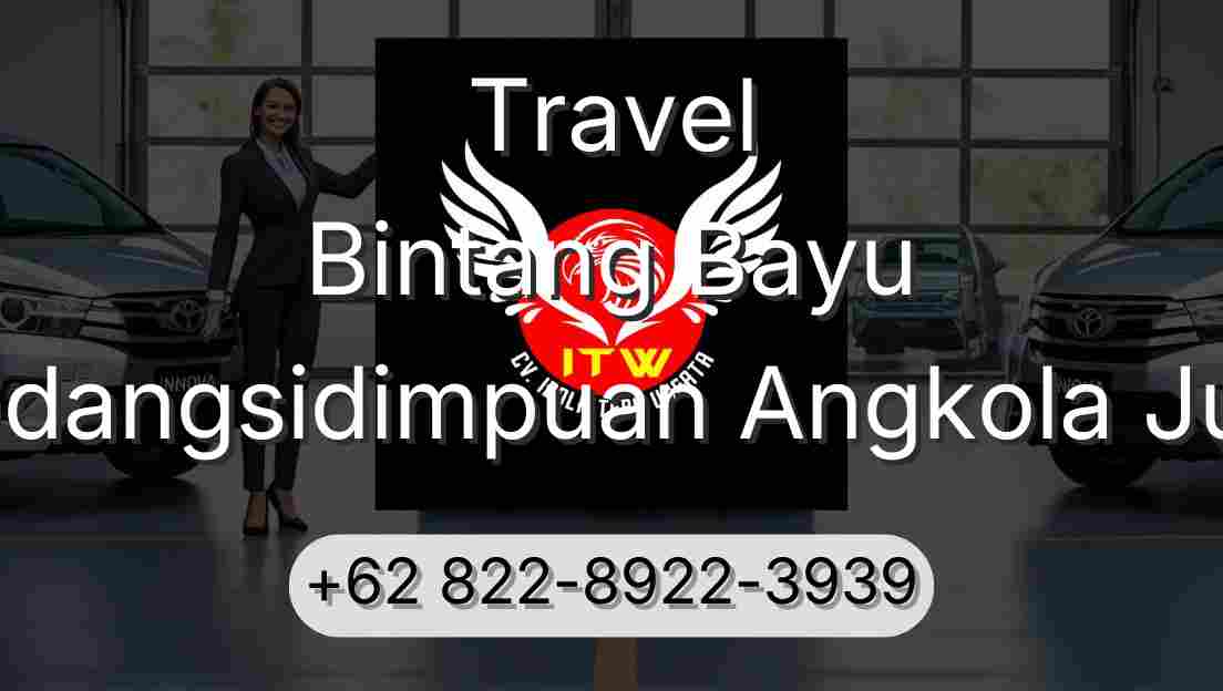 Travel Bintang Bayu Padangsidimpuan Angkola Julu