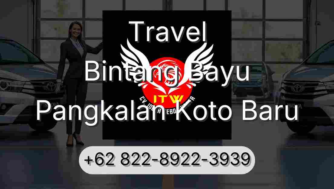 Travel Bintang Bayu Pangkalan Koto Baru