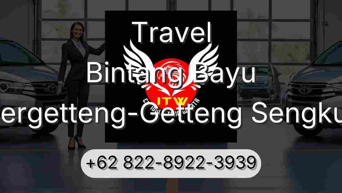 Travel Bintang Bayu Pergetteng-Getteng Sengkut