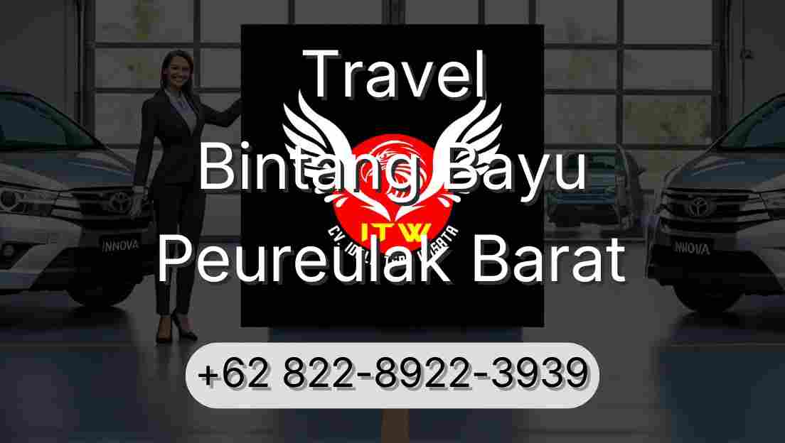 Travel Bintang Bayu Peureulak Barat