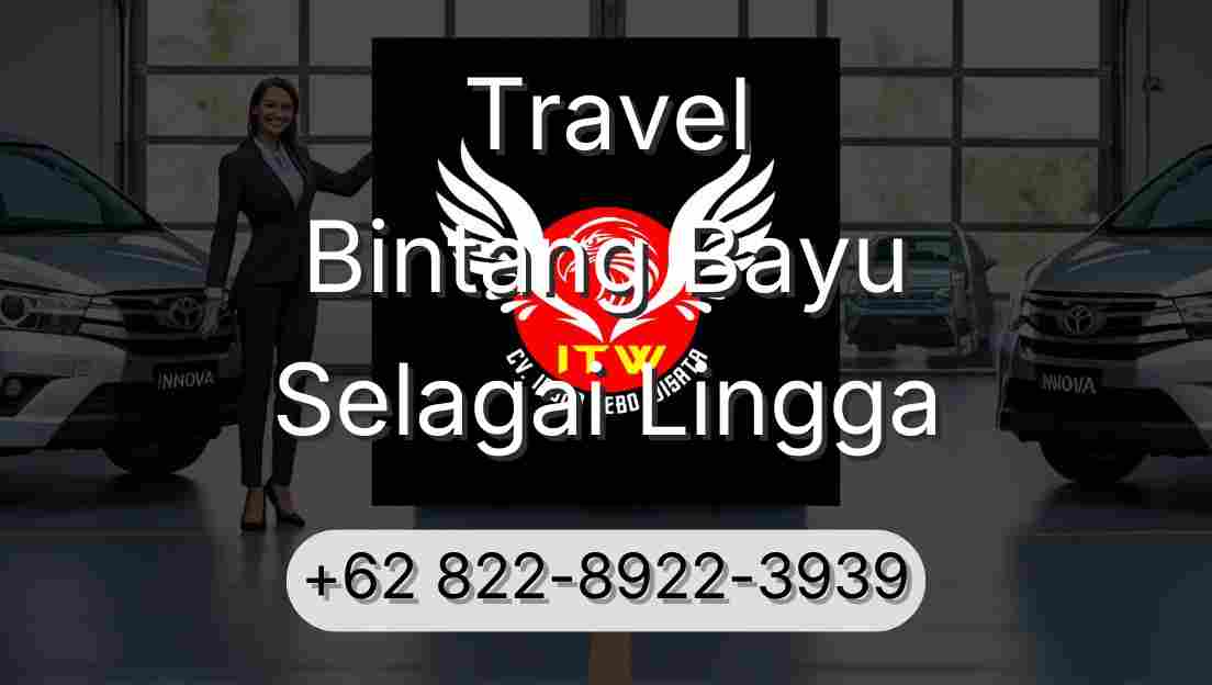 Travel Bintang Bayu Selagai Lingga