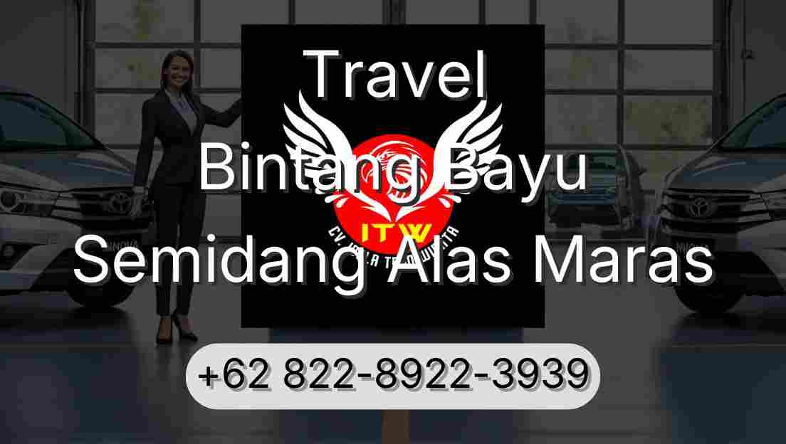 Travel Bintang Bayu Semidang Alas Maras