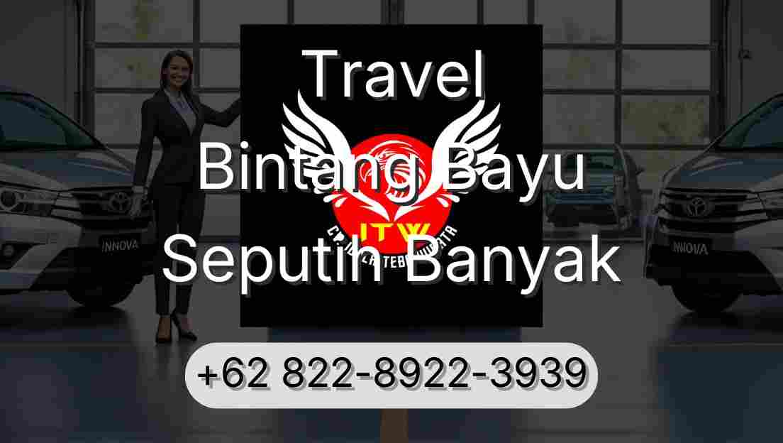 Travel Bintang Bayu Seputih Banyak