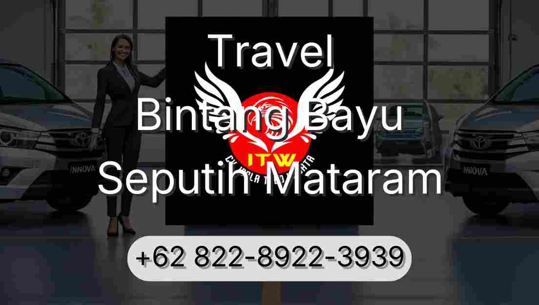 Travel Bintang Bayu Seputih Mataram