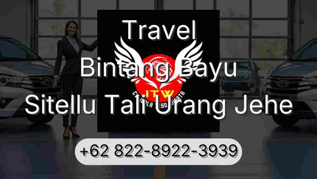 Travel Bintang Bayu Sitellu Tali Urang Jehe