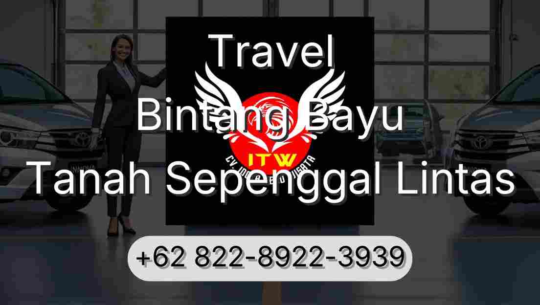 Travel Bintang Bayu Tanah Sepenggal Lintas