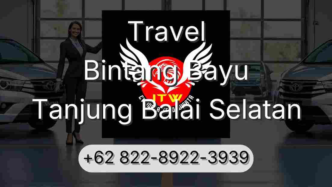 Travel Bintang Bayu Tanjung Balai Selatan