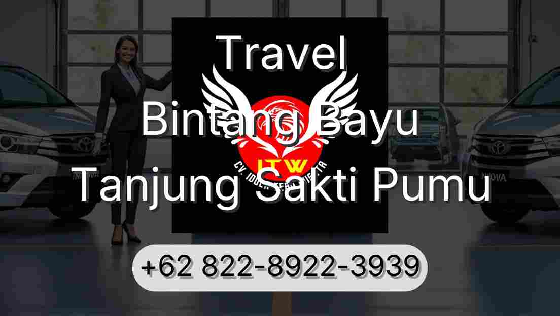 Travel Bintang Bayu Tanjung Sakti Pumu