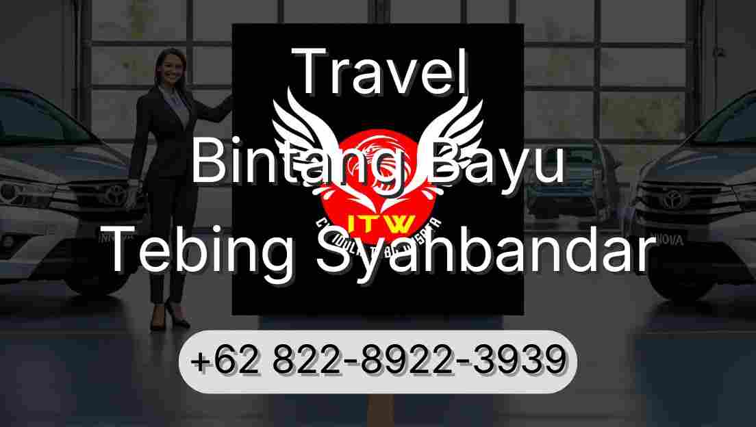 Travel Bintang Bayu Tebing Syahbandar
