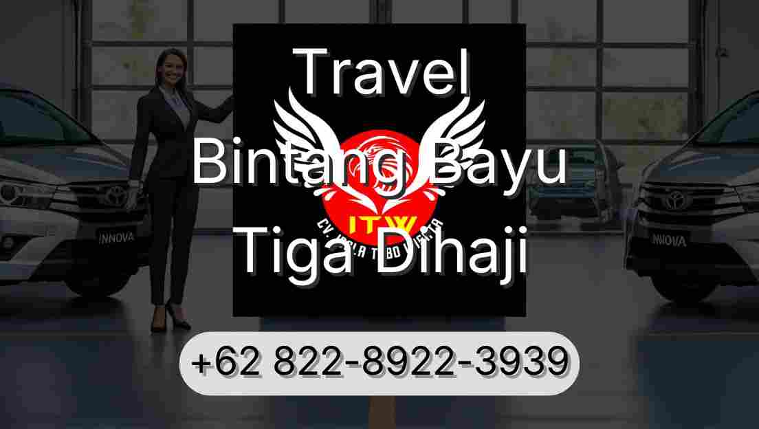Travel Bintang Bayu Tiga Dihaji