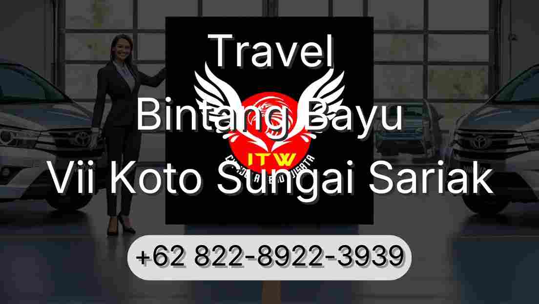 Travel Bintang Bayu Vii Koto Sungai Sariak