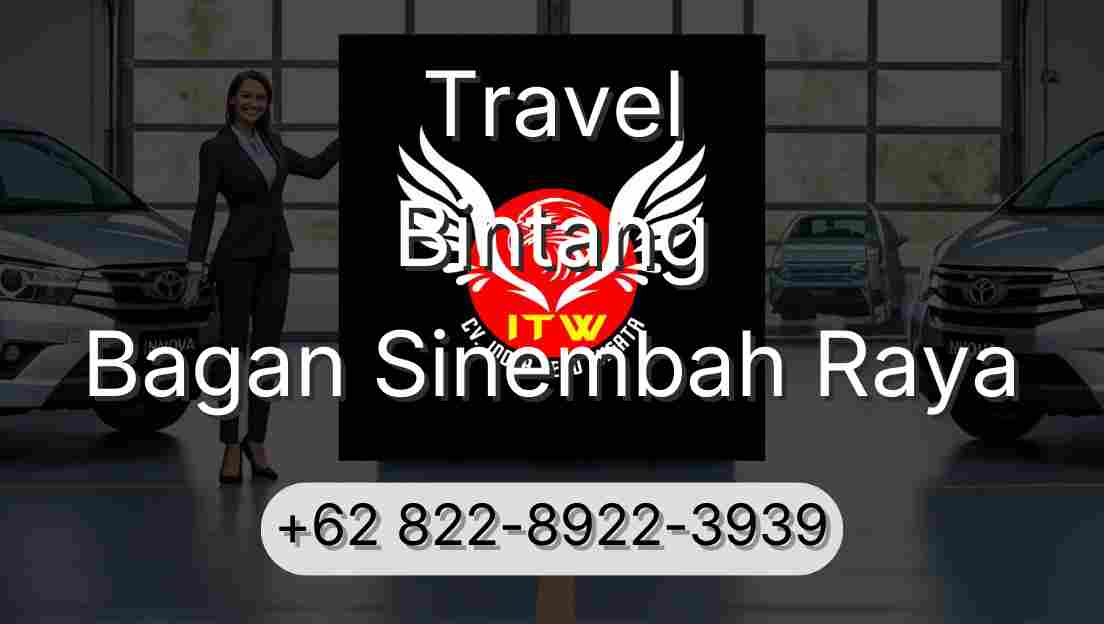 Travel Bintang Bagan Sinembah Raya