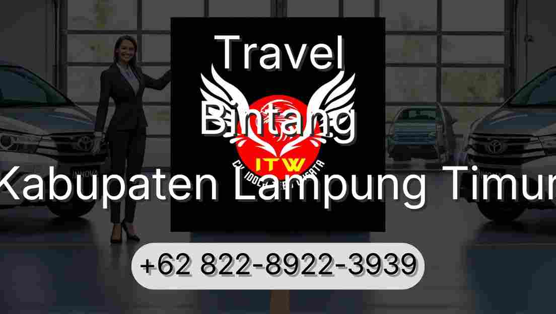 Travel Bintang Kabupaten Lampung Timur