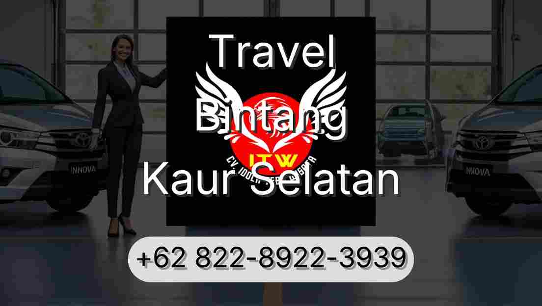 Travel Bintang Kaur Selatan