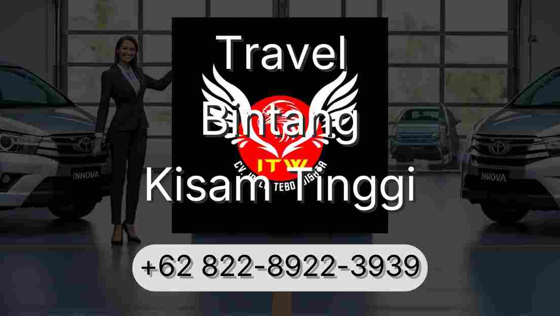 Travel Bintang Kisam Tinggi