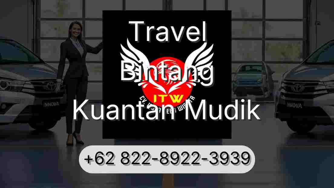 Travel Bintang Kuantan Mudik