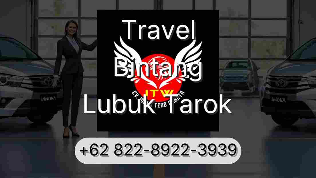 Travel Bintang Lubuk Tarok