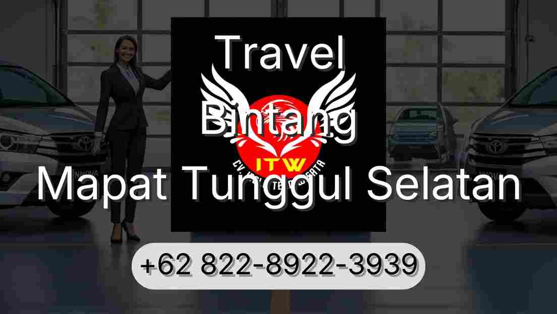 Travel Bintang Mapat Tunggul Selatan