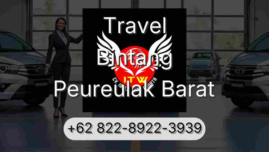 Travel Bintang Peureulak Barat