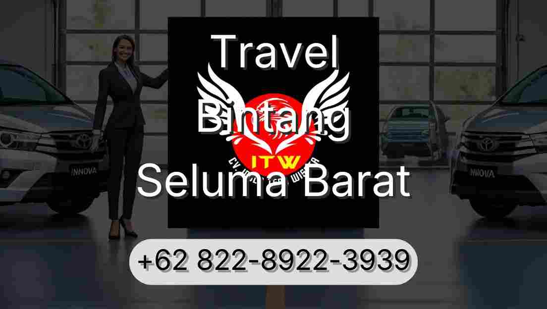 Travel Bintang Seluma Barat