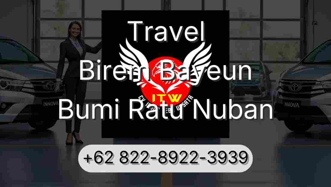 Travel Birem Bayeun Bumi Ratu Nuban