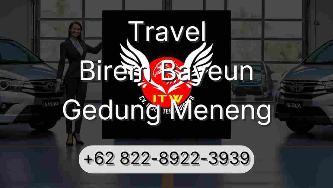 Travel Birem Bayeun Gedung Meneng