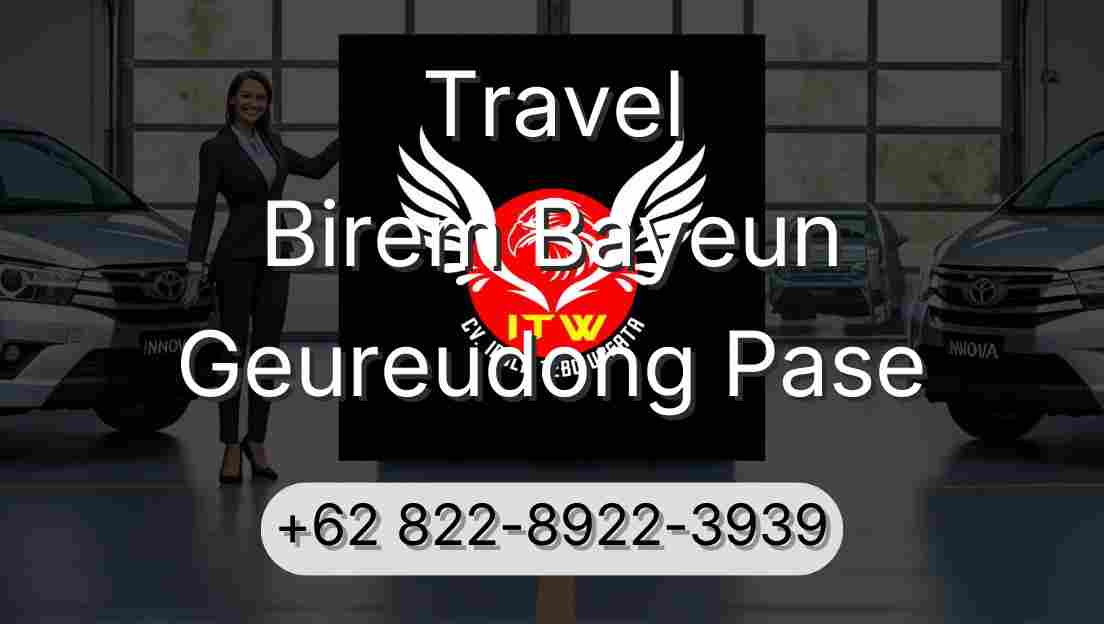 Travel Birem Bayeun Geureudong Pase