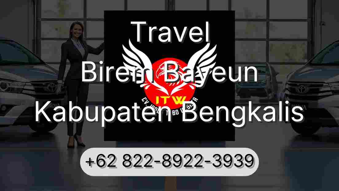 Travel Birem Bayeun Kabupaten Bengkalis