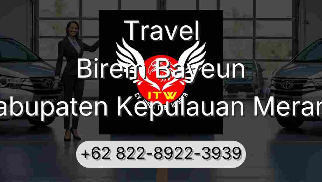 Travel Birem Bayeun Kabupaten Kepulauan Meranti