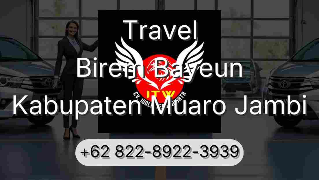 Travel Birem Bayeun Kabupaten Muaro Jambi