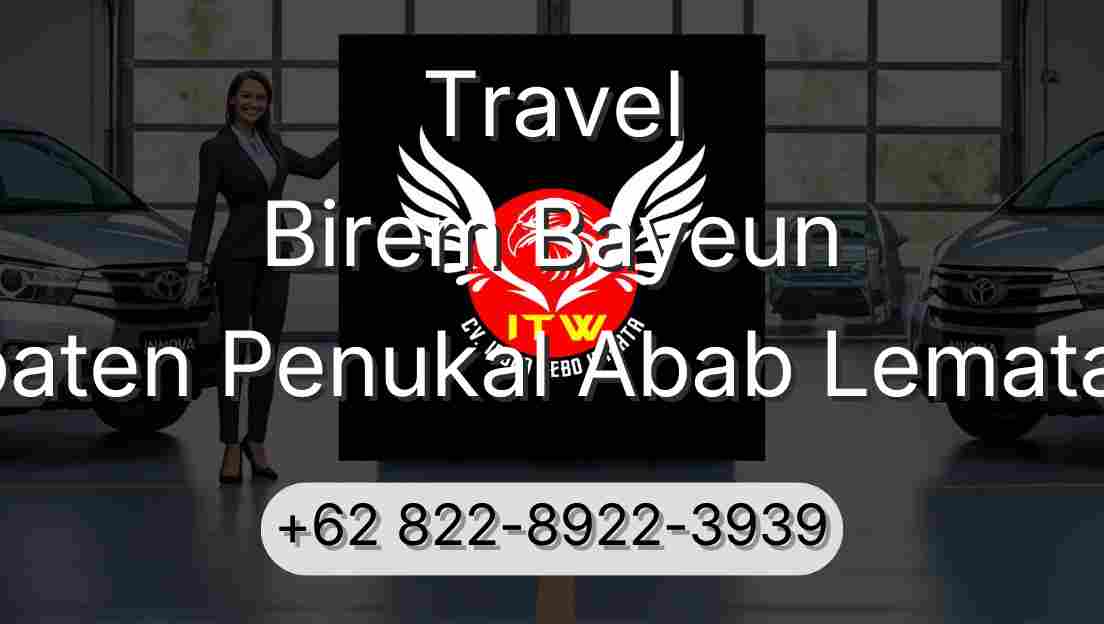 Travel Birem Bayeun Kabupaten Penukal Abab Lematang Ilir