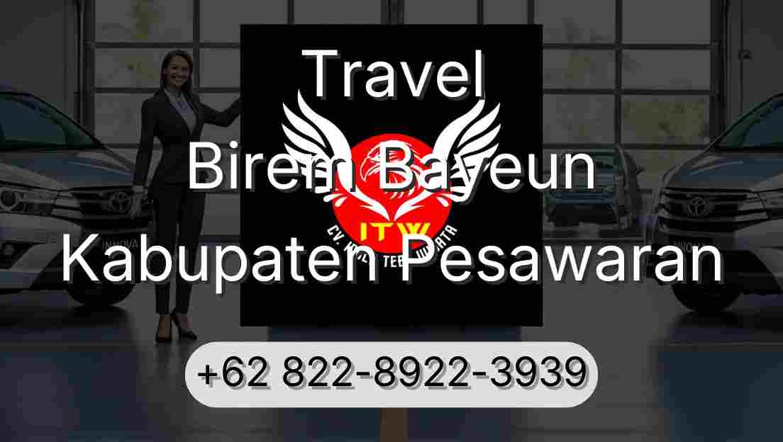 Travel Birem Bayeun Kabupaten Pesawaran
