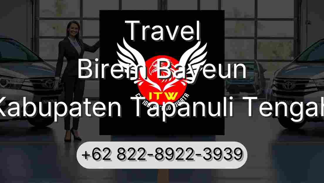 Travel Birem Bayeun Kabupaten Tapanuli Tengah