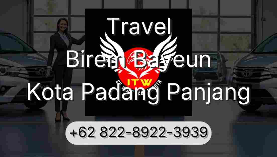 Travel Birem Bayeun Kota Padang Panjang