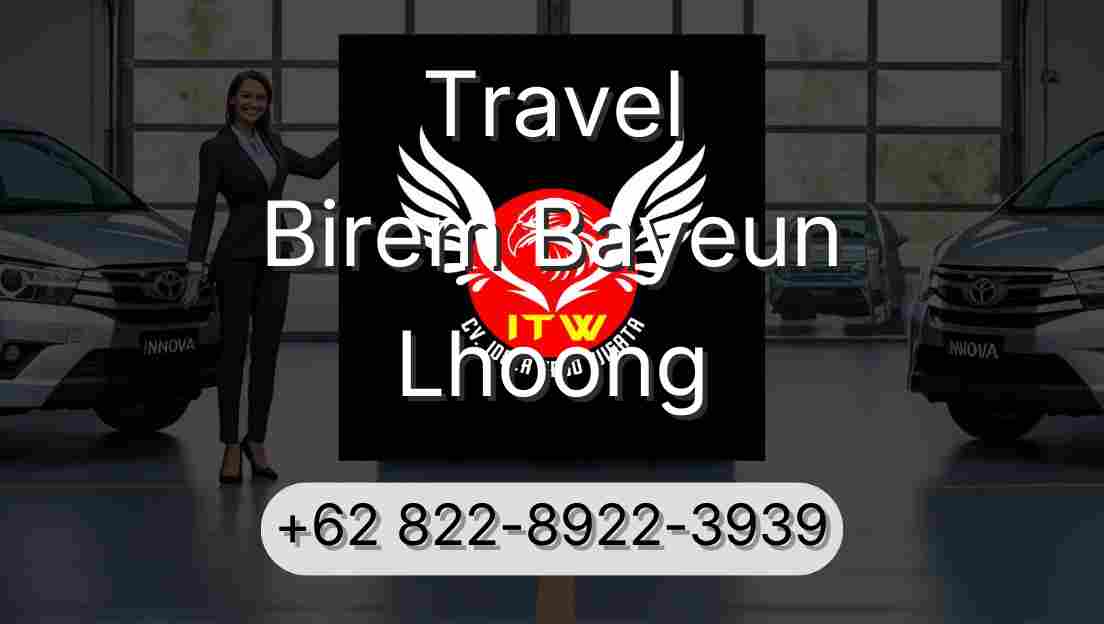 Travel Birem Bayeun Lhoong