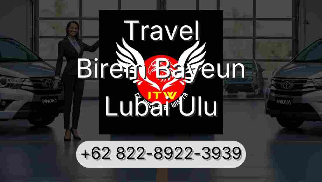 Travel Birem Bayeun Lubai Ulu
