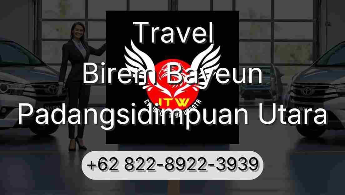 Travel Birem Bayeun Padangsidimpuan Utara