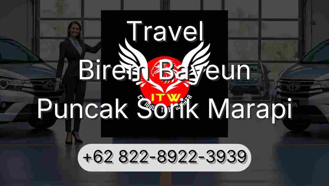 Travel Birem Bayeun Puncak Sorik Marapi