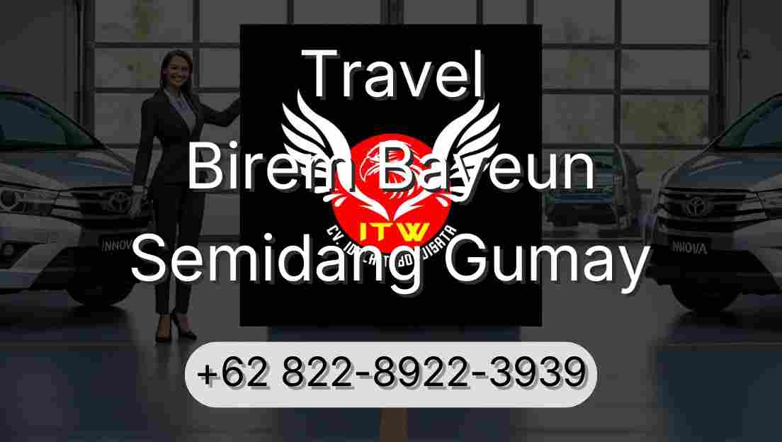 Travel Birem Bayeun Semidang Gumay