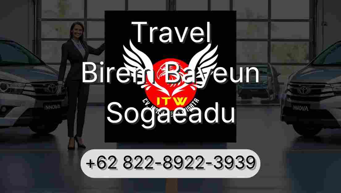 Travel Birem Bayeun Sogaeadu